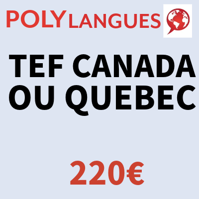 TEF Canada par POLYLANGUES - TEFAQ